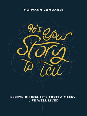 cover image of It's Your Story to Tell
